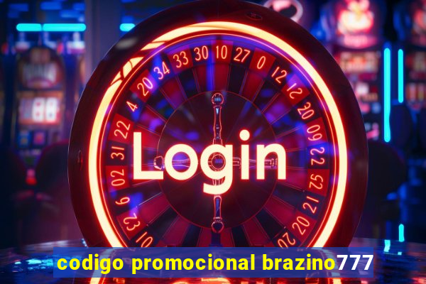 codigo promocional brazino777